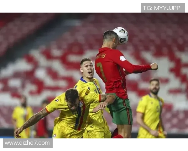 葡萄牙与安道尔精彩对决集锦回顾球迷不容错过的瞬间分析