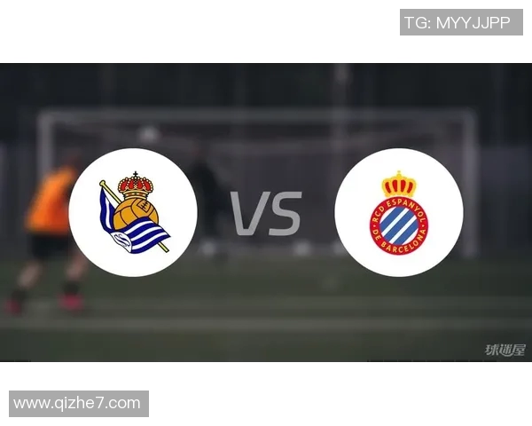 西班牙与皇家社会精彩对决回放全程分析与战术解读